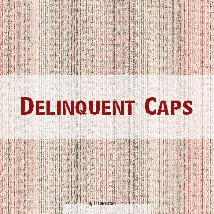 Delinquent Caps example
